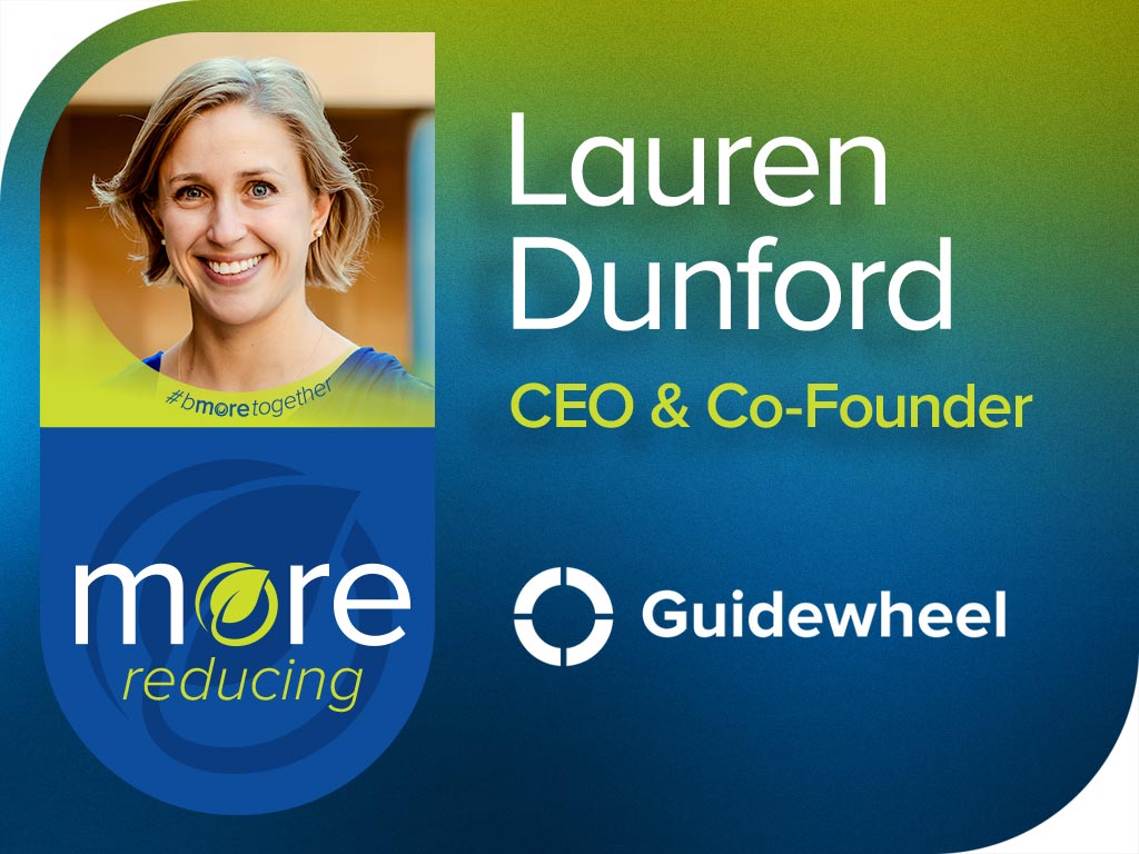 More Reducing Pledge & Portrait of Lauren Dunford, CEO | Guidewheel